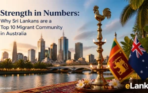 Strength in Numbers: Why Sri Lankans are a Top 10 Migrant Community in Australia